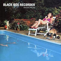 Black Box Recorder — Passionoia